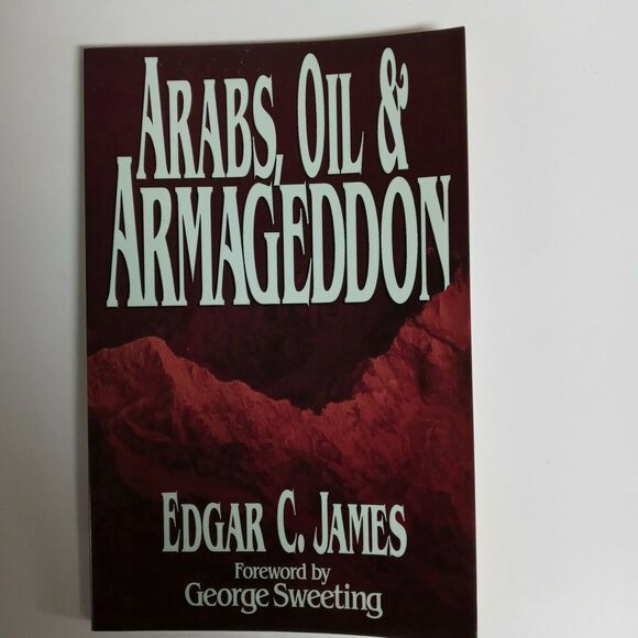 BUY 3...Arabs Oil Armageddon Understanding Middle Easts Role in Prophecy Book - Picture 9 of 10
